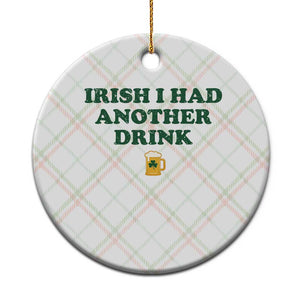 Irish I Had Another Drink Ceramic Ornament Funny St Patricks Day Beer Drinking Joke Pub Humor TS02 1pc Christmas Plaid Print Your Wear