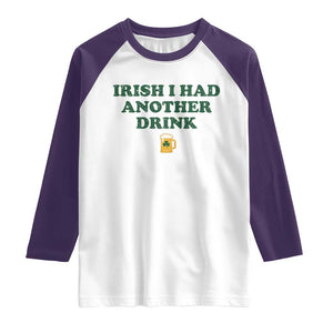Irish I Had Another Drink Raglan Shirt Funny St Patricks Day Beer Drinking Joke Pub Humor TS02 White Purple Print Your Wear