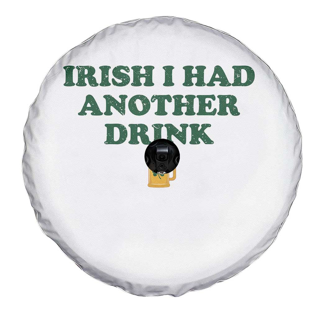 Irish I Had Another Drink Spare Tire Cover Funny St Patricks Day Beer Drinking Joke Pub Humor TS02 Print Your Wear