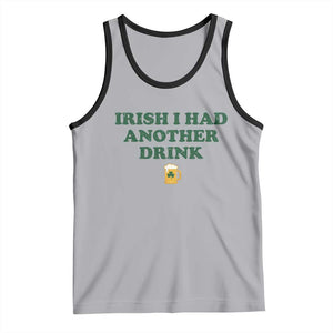 Irish I Had Another Drink Tank Top Funny St Patricks Day Beer Drinking Joke Pub Humor TS02 Athletic Heather Black Print Your Wear