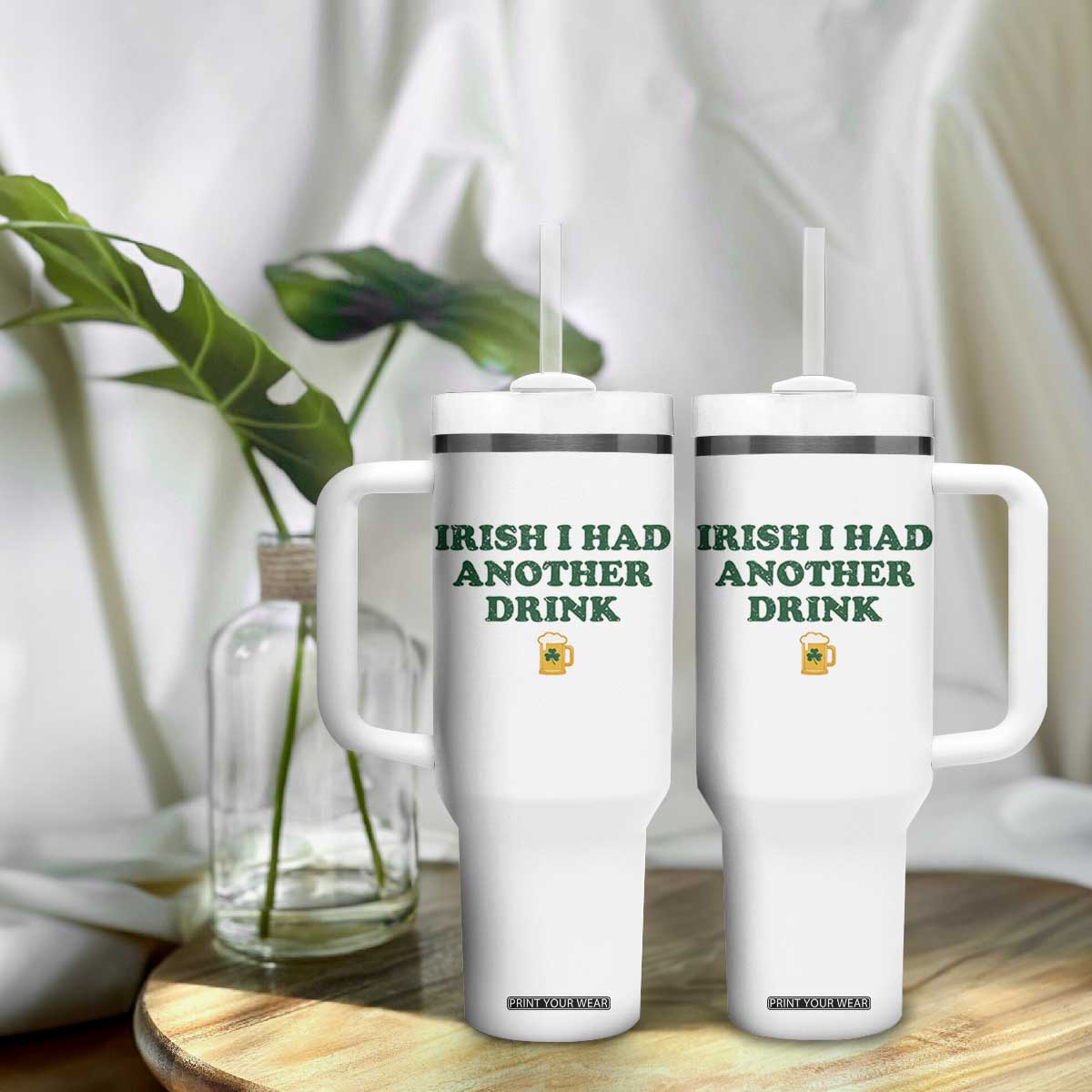Irish I Had Another Drink Tumbler With Handle Funny St Patricks Day Beer Drinking Joke Pub Humor TS02 Print Your Wear
