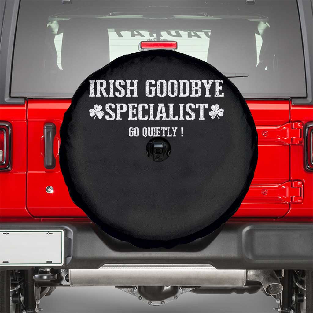 Funny Irish Goodbye Specialist Go Quietly Spare Tire Cover St Patricks Day Introvert Humor TS02 Black Print Your Wear
