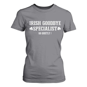 Funny Irish Goodbye Specialist Go Quietly T Shirt For Women St Patricks Day Introvert Humor TS02 Charcoal Print Your Wear