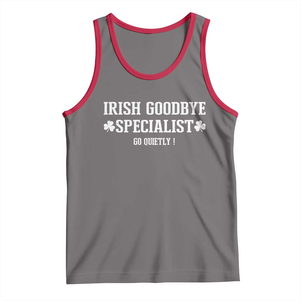 Funny Irish Goodbye Specialist Go Quietly Tank Top St Patricks Day Introvert Humor TS02 Deep Heather Red Print Your Wear