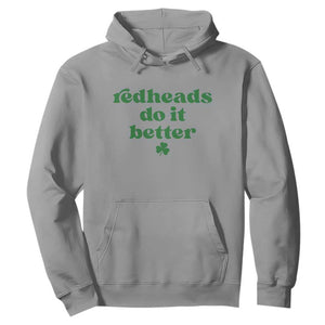 Redheads Do It Better Funny Irish Pride Hoodie St Patricks Day Ginger Humor TS02 Sport Gray Print Your Wear