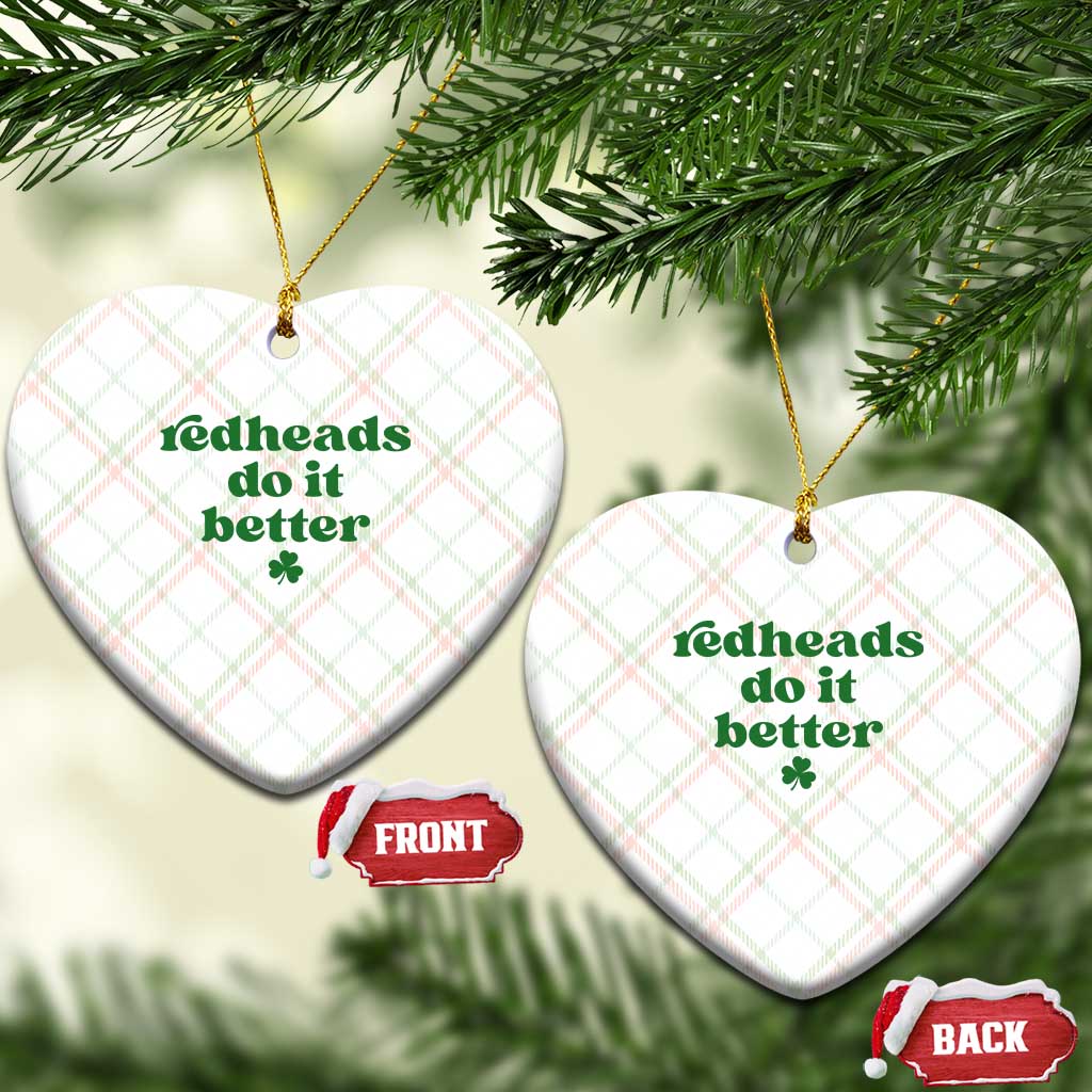 Redheads Do It Better Funny Irish Pride Ceramic Ornament St Patricks Day Ginger Humor TS02 Print Your Wear