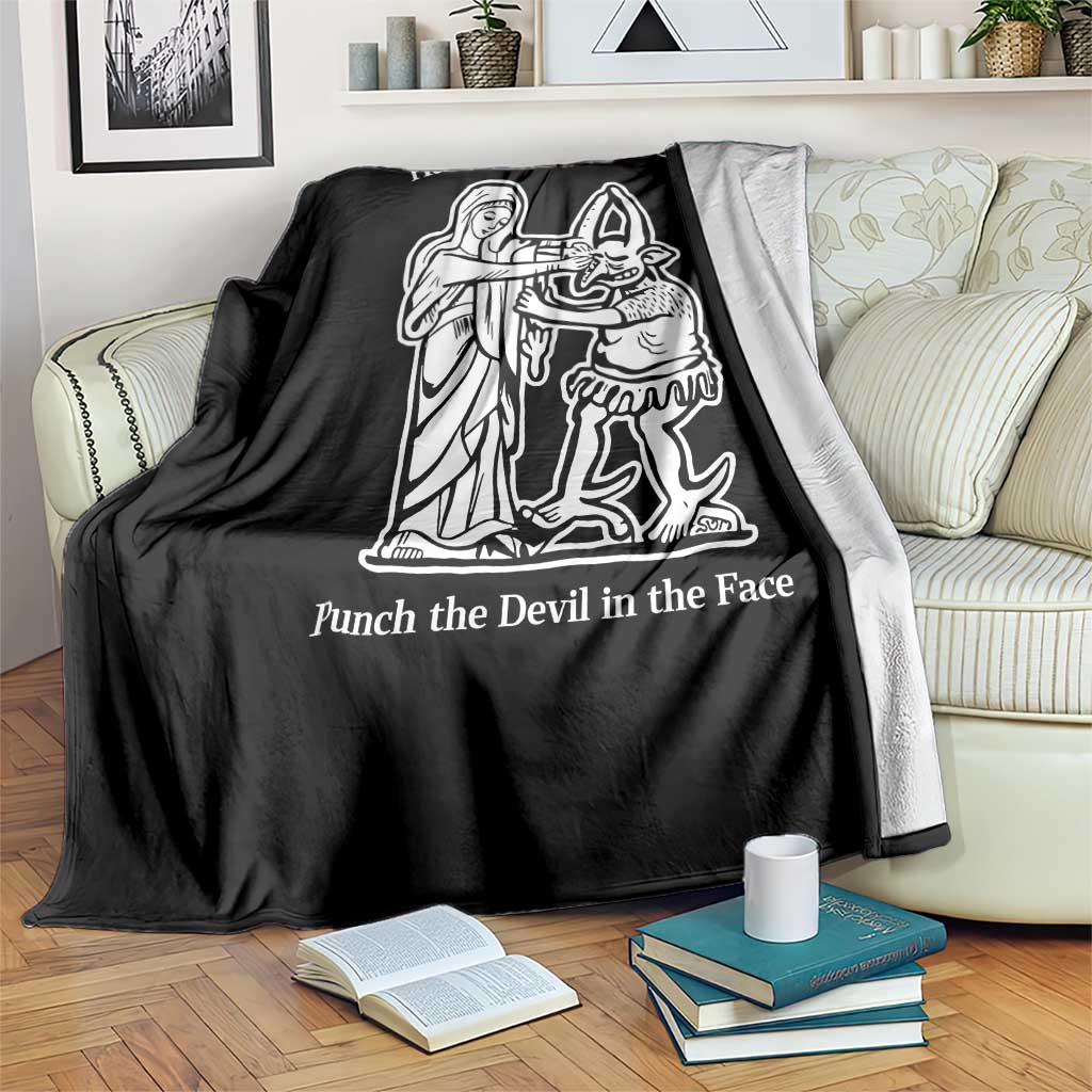 Funny Catholic Faith Humor Throw Blanket Hail Mary Full of Grace Punch the Devil in the Face TS02 Print Your Wear