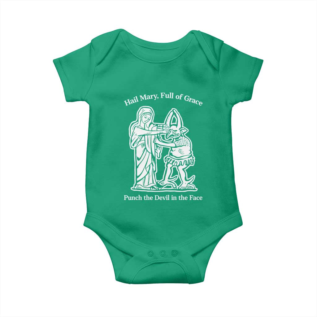 Funny Catholic Faith Humor Baby Onesie Hail Mary Full of Grace Punch the Devil in the Face TS02 Irish Green Print Your Wear