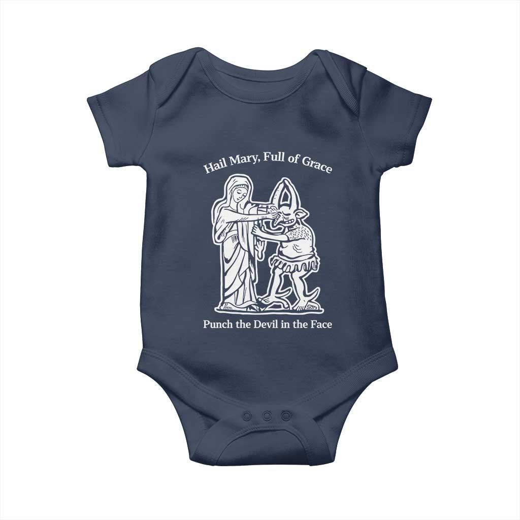 Funny Catholic Faith Humor Baby Onesie Hail Mary Full of Grace Punch the Devil in the Face TS02 Navy Print Your Wear