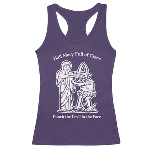 Funny Catholic Faith Humor Racerback Tank Top Hail Mary Full of Grace Punch the Devil in the Face TS02 Purple Print Your Wear