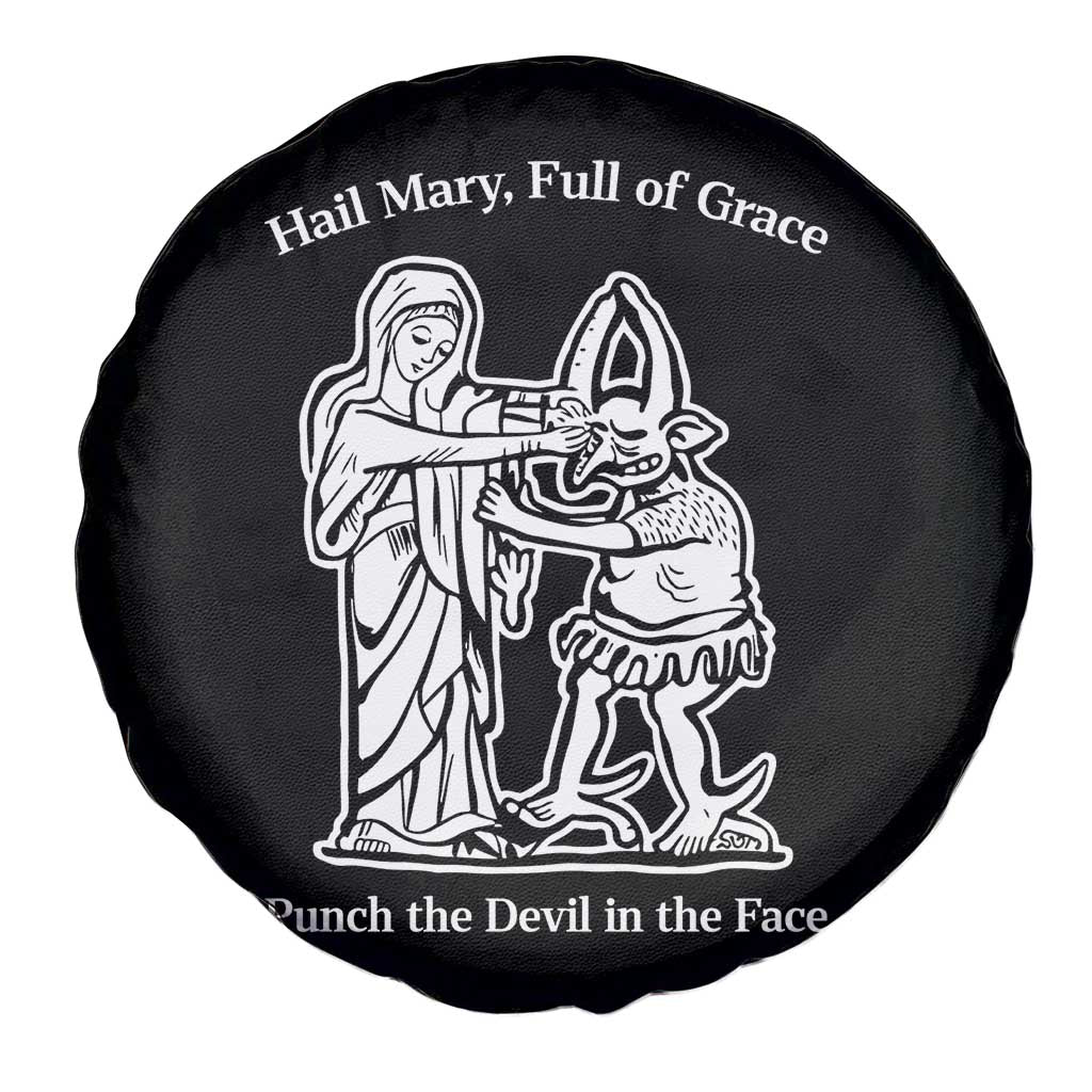 Funny Catholic Faith Humor Spare Tire Cover Hail Mary Full of Grace Punch the Devil in the Face TS02 Print Your Wear