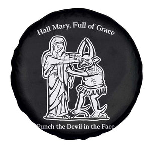 Funny Catholic Faith Humor Spare Tire Cover Hail Mary Full of Grace Punch the Devil in the Face TS02 Print Your Wear