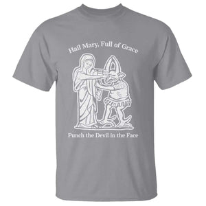 Funny Catholic Faith Humor T Shirt Hail Mary Full of Grace Punch the Devil in the Face TS02 Sport Gray Print Your Wear