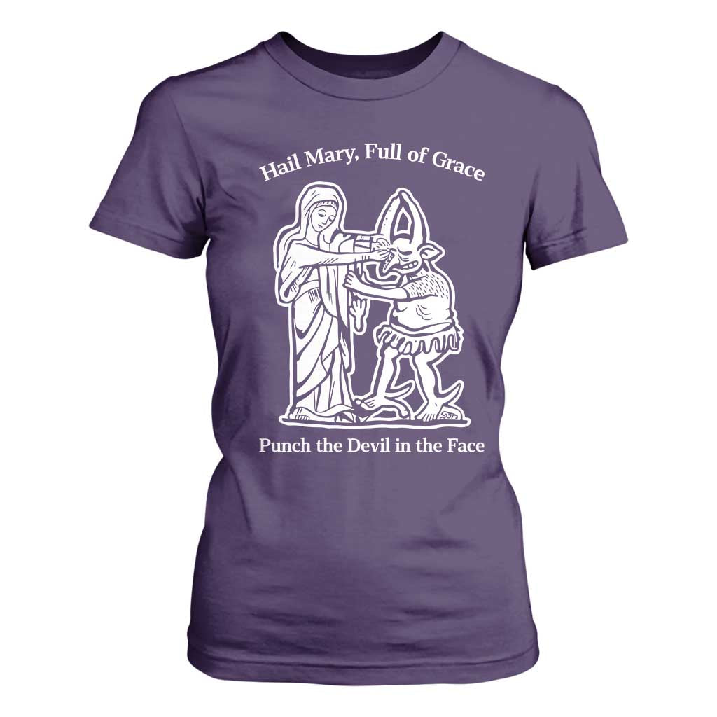 Funny Catholic Faith Humor T Shirt For Women Hail Mary Full of Grace Punch the Devil in the Face TS02 Purple Print Your Wear