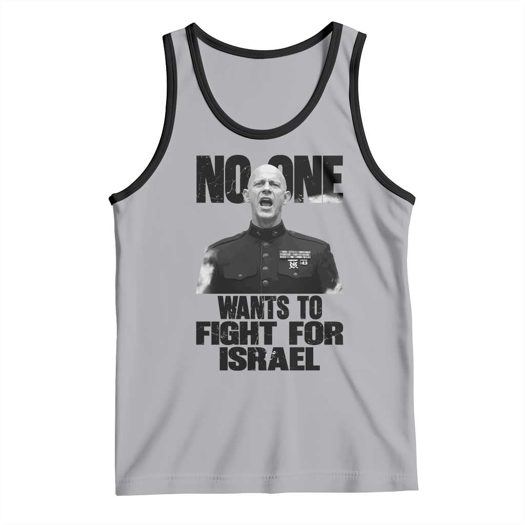 No One Wants To Fight For Israel Marine Veteran Statement Tank Top America First Freedom Anti War TS02 Athletic Heather Black Print Your Wear