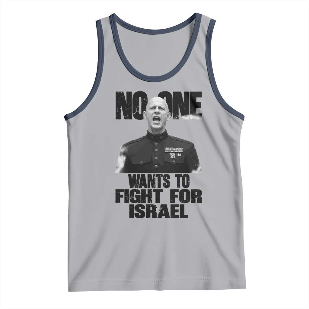 No One Wants To Fight For Israel Marine Veteran Statement Tank Top America First Freedom Anti War TS02 Athletic Heather Navy Print Your Wear