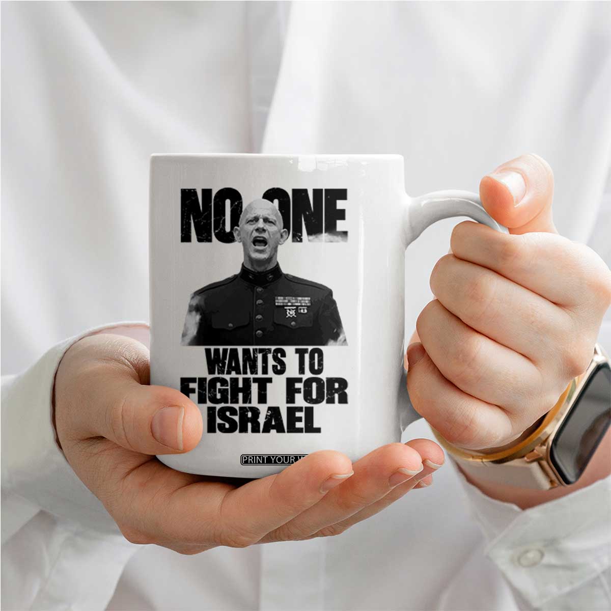 No One Wants To Fight For Israel Marine Veteran Statement Coffee Mug America First Freedom Anti War TS02 Print Your Wear