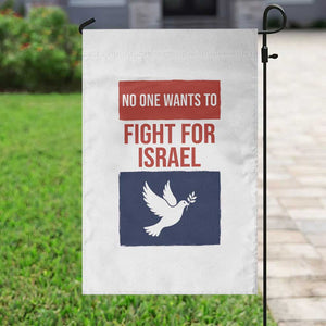 No One Wants To Fight For Israel Dove Garden Flag Peace Freedom Supporter Anti War TS02 Print Your Wear