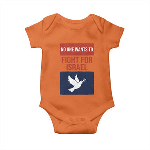 No One Wants To Fight For Israel Dove Baby Onesie Peace Freedom Supporter Anti War TS02 Orange Print Your Wear