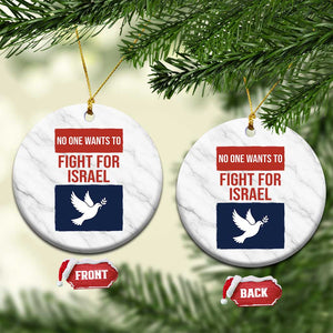 No One Wants To Fight For Israel Dove Ceramic Ornament Peace Freedom Supporter Anti War TS02 1pc White Marble Print Your Wear