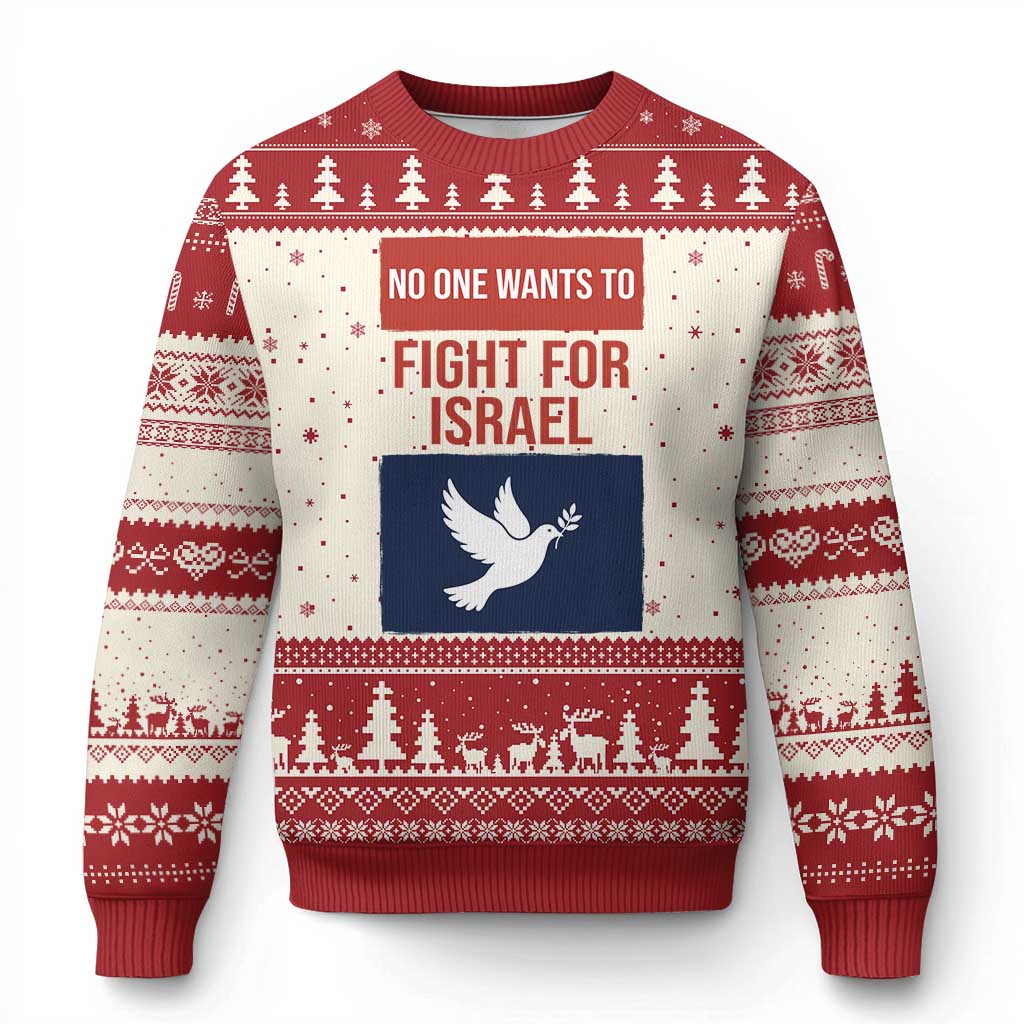 No One Wants To Fight For Israel Dove Ugly Christmas Sweater Peace Freedom Supporter Anti War TS02 Beige Red Print Your Wear