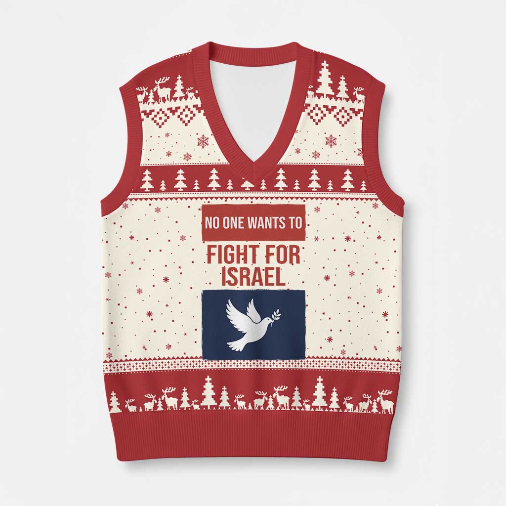 No One Wants To Fight For Israel Dove V-Neck Knit Sweater Vest Peace Freedom Supporter Anti War TS02 Beige Red Print Your Wear