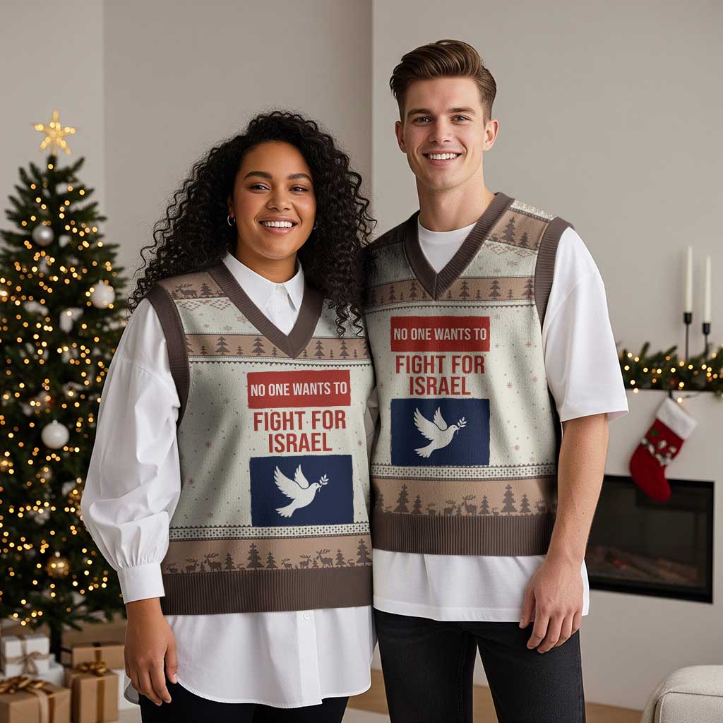 No One Wants To Fight For Israel Dove V-Neck Knit Sweater Vest Peace Freedom Supporter Anti War TS02 Mocha Mousse Print Your Wear