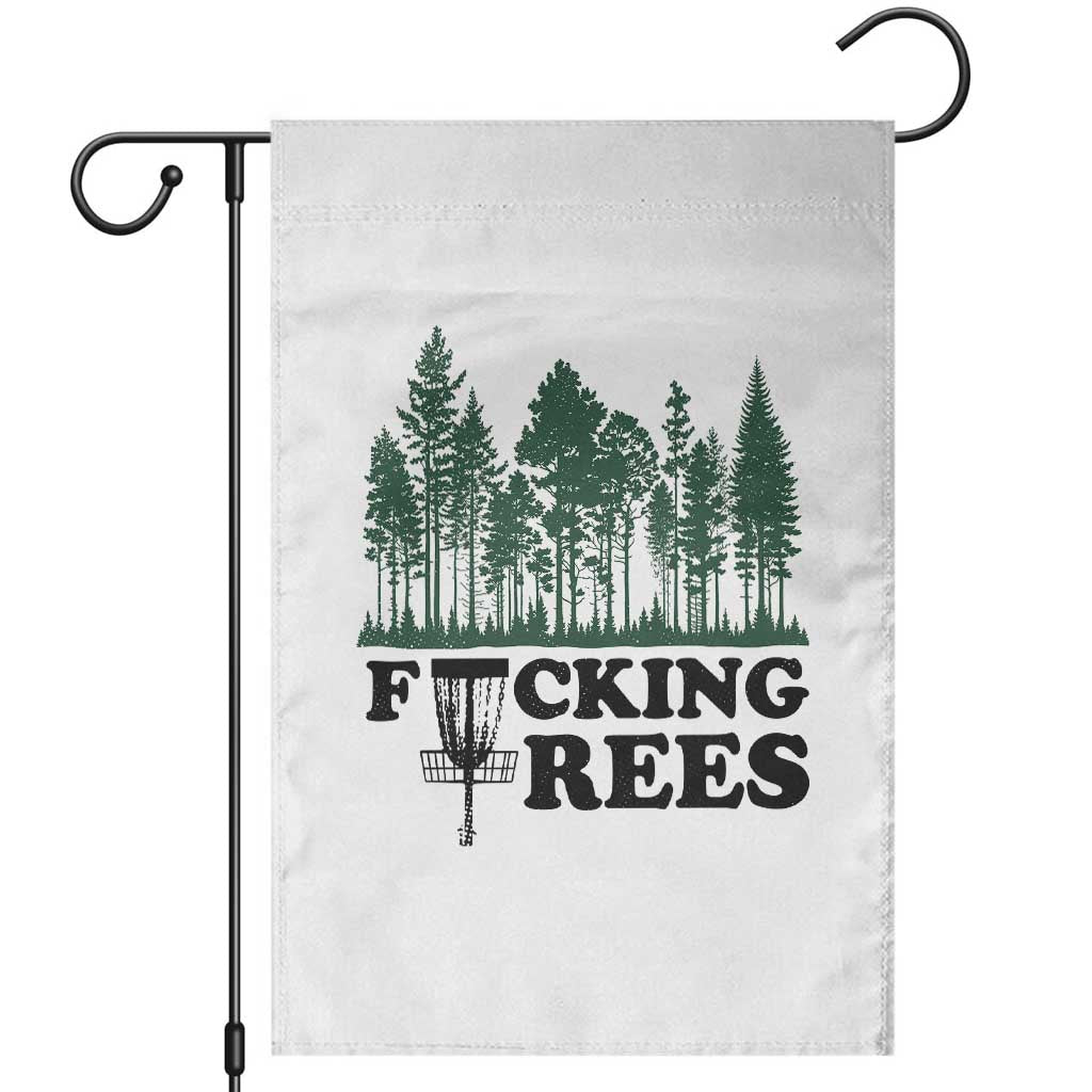 Funny Forest Disc Golf Humor Fcking Trees Garden Flag TS02 White Print Your Wear