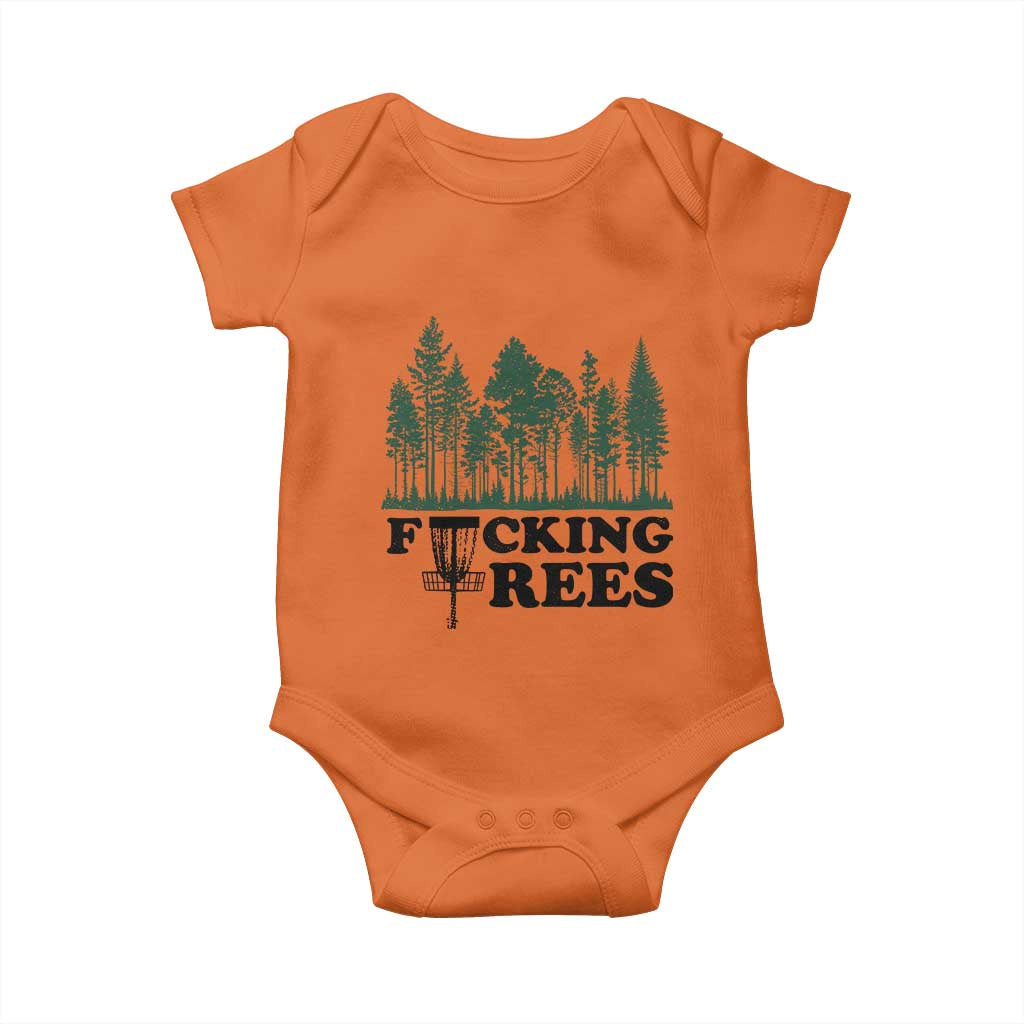 Funny Forest Disc Golf Humor Fcking Trees Baby Onesie TS02 Orange Print Your Wear