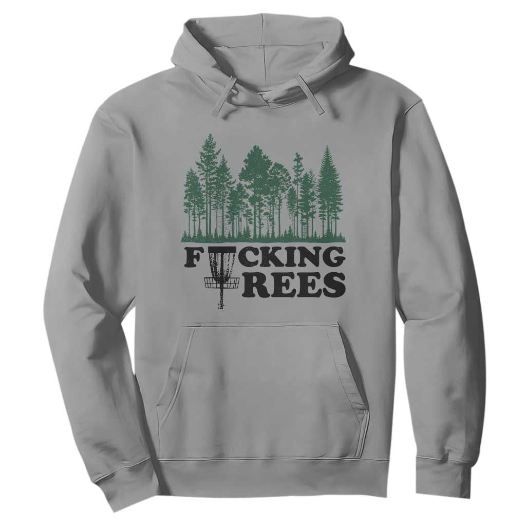 Funny Forest Disc Golf Humor Fcking Trees Hoodie TS02 Sport Gray Print Your Wear