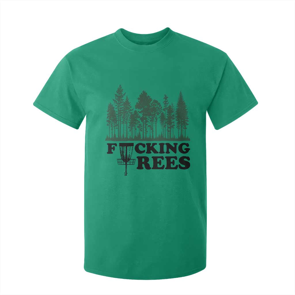 Funny Forest Disc Golf Humor Fcking Trees T Shirt For Kid TS02 Irish Green Print Your Wear