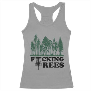 Funny Forest Disc Golf Humor Fcking Trees Racerback Tank Top TS02 Sport Gray Print Your Wear