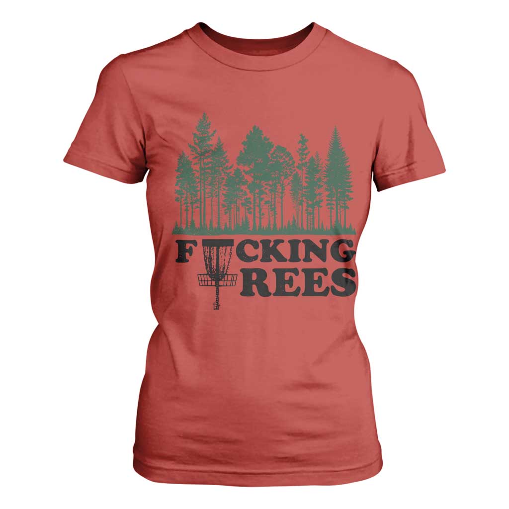 Funny Forest Disc Golf Humor Fcking Trees T Shirt For Women TS02 Red Print Your Wear