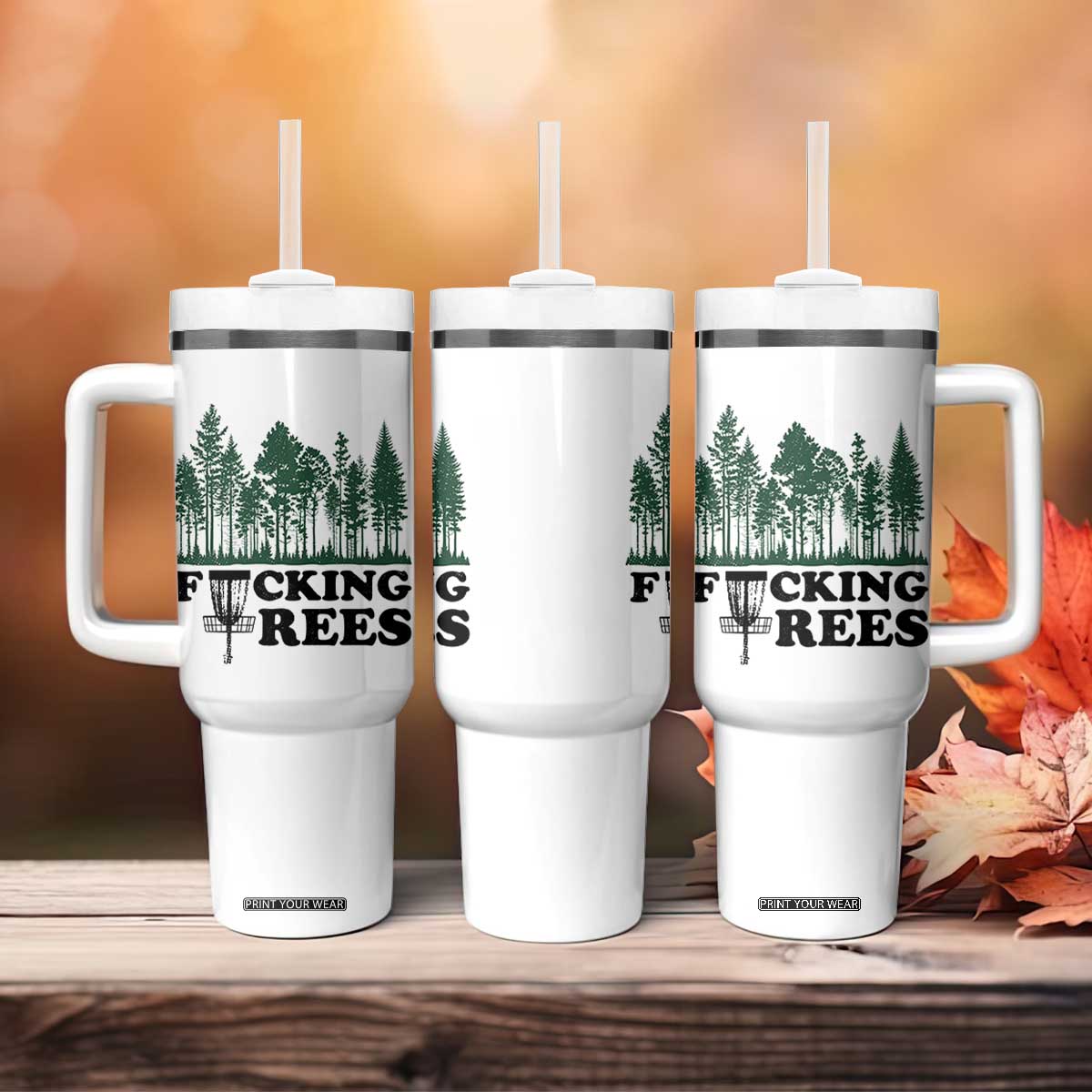 Funny Forest Disc Golf Humor Fcking Trees Tumbler With Handle TS02 Print Your Wear