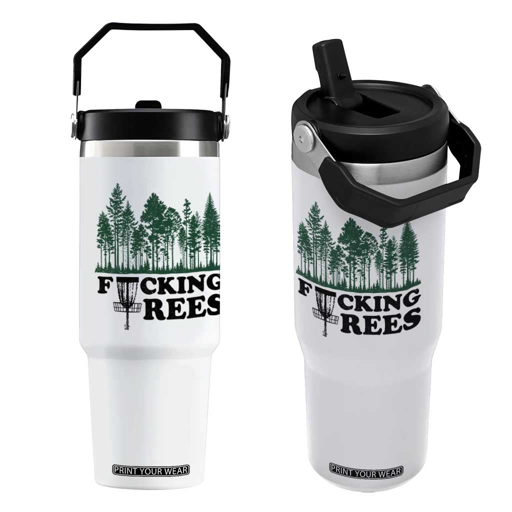 Funny Forest Disc Golf Humor Fcking Trees Flip Straw Tumbler TS02 One Size: 30 oz White Print Your Wear