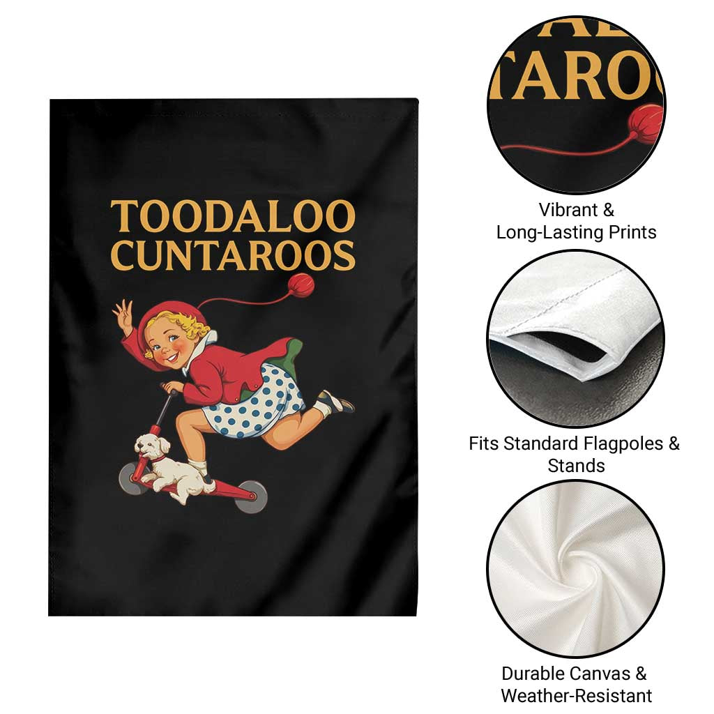 Toodaloo Cuntaroos Funny Offensive Retro Goodbye Garden Flag Vintage Scooter Girl Cartoon Edgy Adult Humor TS02 Print Your Wear