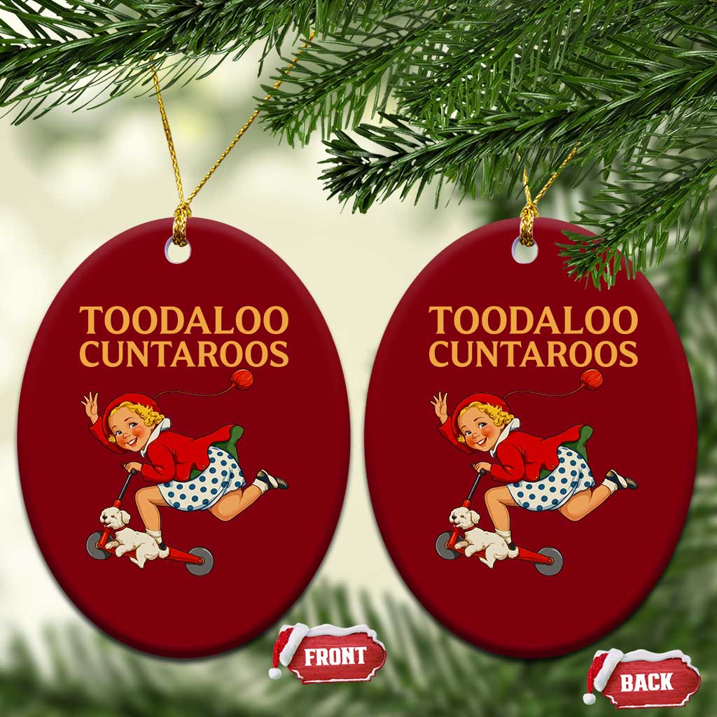 Toodaloo Cuntaroos Funny Offensive Retro Goodbye Ceramic Ornament Vintage Scooter Girl Cartoon Edgy Adult Humor TS02 Print Your Wear