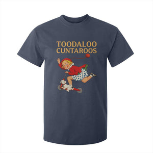 Toodaloo Cuntaroos Funny Offensive Retro Goodbye T Shirt For Kid Vintage Scooter Girl Cartoon Edgy Adult Humor TS02 Navy Print Your Wear