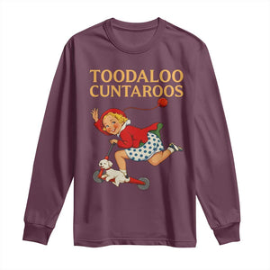 Toodaloo Cuntaroos Funny Offensive Retro Goodbye Long Sleeve Shirt Vintage Scooter Girl Cartoon Edgy Adult Humor TS02 Maroon Print Your Wear