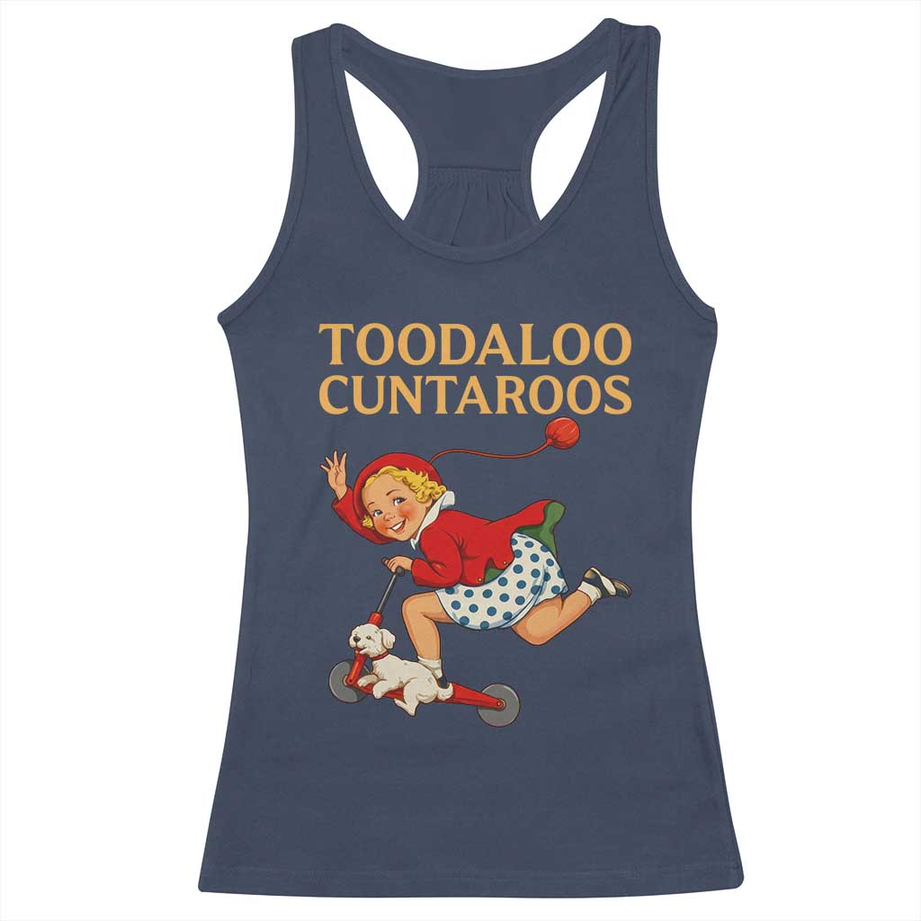Toodaloo Cuntaroos Funny Offensive Retro Goodbye Racerback Tank Top Vintage Scooter Girl Cartoon Edgy Adult Humor TS02 Navy Print Your Wear