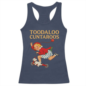Toodaloo Cuntaroos Funny Offensive Retro Goodbye Racerback Tank Top Vintage Scooter Girl Cartoon Edgy Adult Humor TS02 Navy Print Your Wear