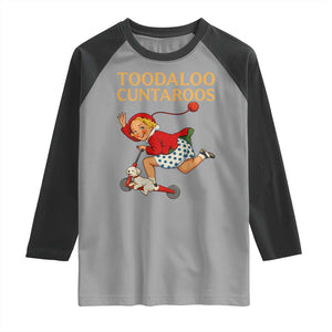 Toodaloo Cuntaroos Funny Offensive Retro Goodbye Raglan Shirt Vintage Scooter Girl Cartoon Edgy Adult Humor TS02 Sport Gray Black Print Your Wear
