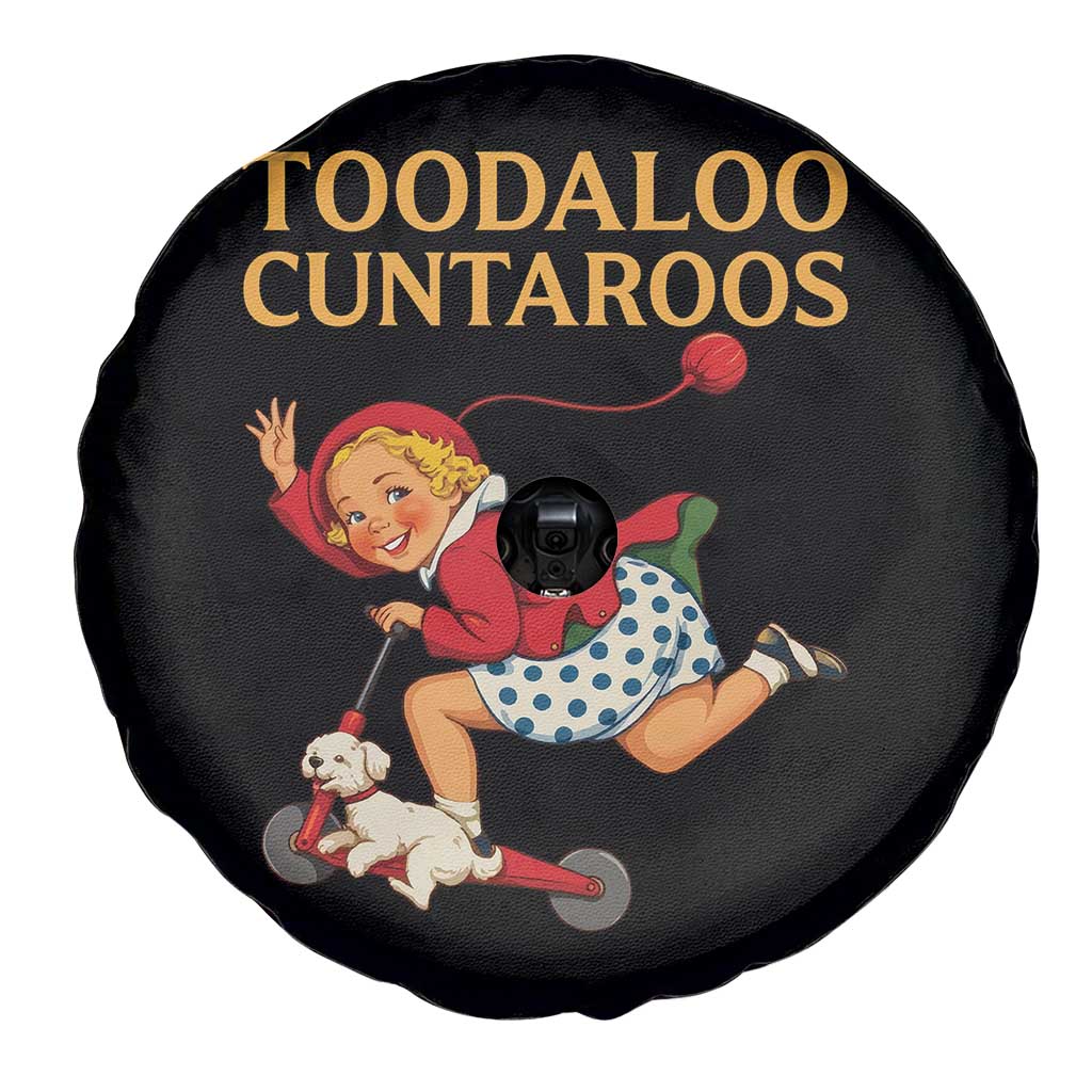 Toodaloo Cuntaroos Funny Offensive Retro Goodbye Spare Tire Cover Vintage Scooter Girl Cartoon Edgy Adult Humor TS02 Print Your Wear