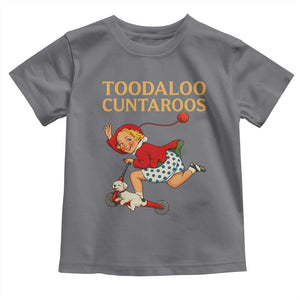 Toodaloo Cuntaroos Funny Offensive Retro Goodbye Toddler T Shirt Vintage Scooter Girl Cartoon Edgy Adult Humor TS02 Charcoal Print Your Wear