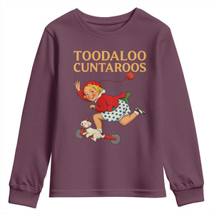 Toodaloo Cuntaroos Funny Offensive Retro Goodbye Youth Sweatshirt Vintage Scooter Girl Cartoon Edgy Adult Humor TS02 Maroon Print Your Wear