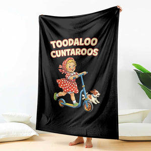 Toodaloo Cuntaroos Retro Scooter Girl Throw Blanket Funny Offensive Retro Goodbye Meme Dark Humor TS02 Print Your Wear