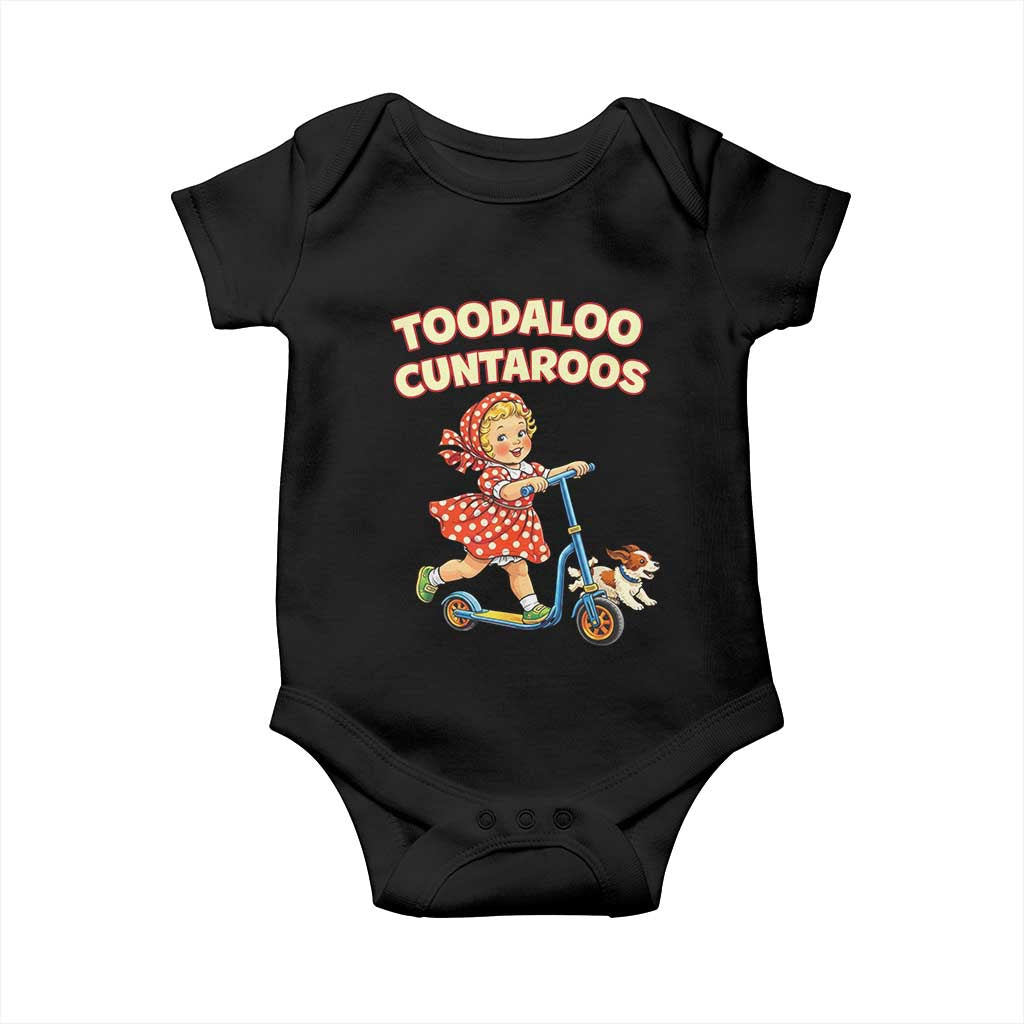 Toodaloo Cuntaroos Retro Scooter Girl Baby Onesie Funny Offensive Retro Goodbye Meme Dark Humor TS02 Black Print Your Wear