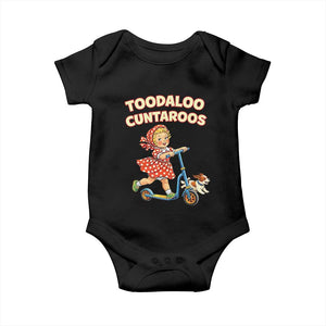 Toodaloo Cuntaroos Retro Scooter Girl Baby Onesie Funny Offensive Retro Goodbye Meme Dark Humor TS02 Black Print Your Wear