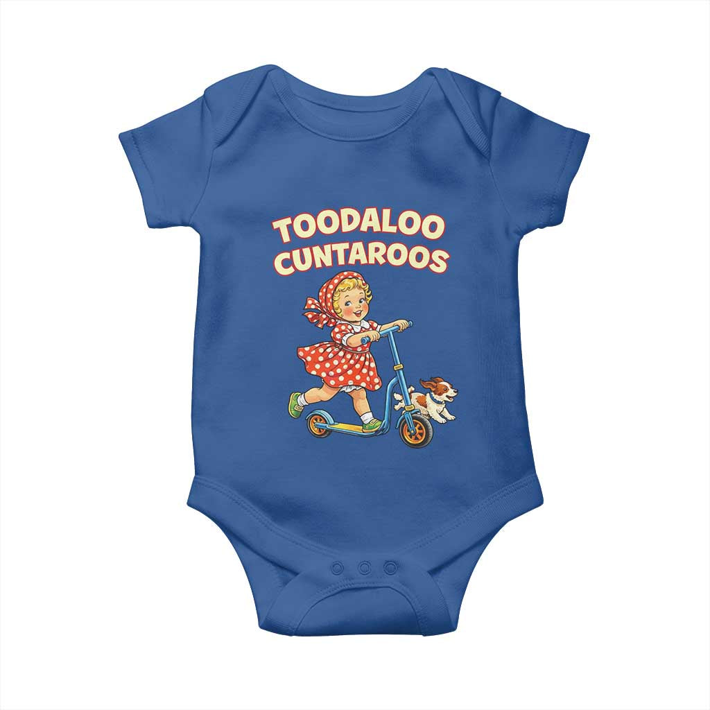 Toodaloo Cuntaroos Retro Scooter Girl Baby Onesie Funny Offensive Retro Goodbye Meme Dark Humor TS02 Royal Blue Print Your Wear