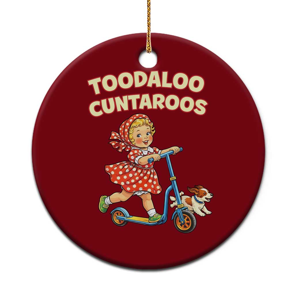 Toodaloo Cuntaroos Retro Scooter Girl Ceramic Ornament Funny Offensive Retro Goodbye Meme Dark Humor TS02 1pc Red Print Your Wear